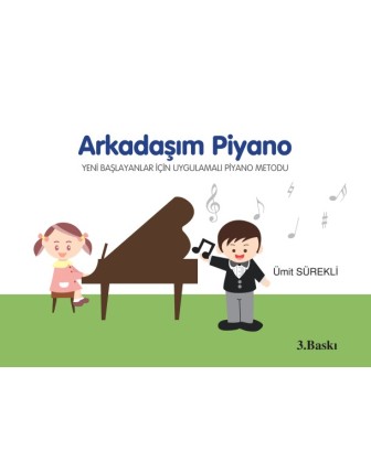 Ümit Sürekli Arkadaşım Piyano Metodu 1