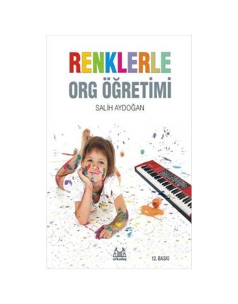 Salih Aydoğan Renklerle Org Öğretimi